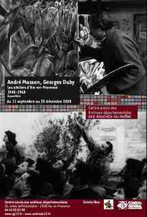 Jusqu'au 20/12 > Aix-en-Provence - Exposition et Colloque 'André Masson / Georges Duby Aix en Provence 1948-1968' Jusqu'au 20/12 > Aix-en-Provence - Exposition et Colloque 'André Masson / Georges Duby Aix en Provence 1948-1968'
