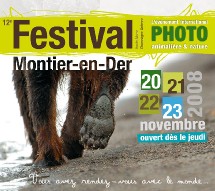 Montier-en-Der (Hte-Marne). Festival International de la Photo Animalière et de Nature, du 20 au 23/11/2008 inclus.