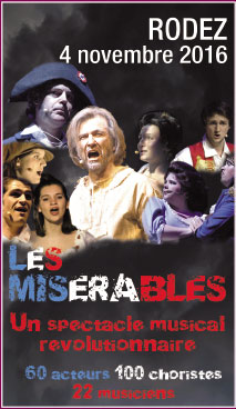 Les Misérables : un spectacle grandiose ! le 4 novembre 2016 à l’Amphithéâtre de Rodez