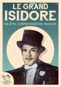 Le Grand Isidore, mardi 25 octobre 2016 à 19h30, à L'improvidence, Lyon Le Grand Isidore, mardi 25 octobre 2016 à 19h30, à L'improvidence, Lyon