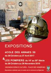 Expositions Mon école d’autrefois et Les pompiers du 19e au 20e siècle, à l'espace culturel de Gigondas du 28 octobre 2016 au 27 avril 2017