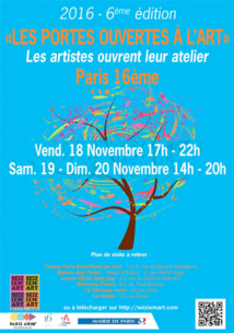 Seiziem'art - 6e édition des Portes Ouvertes à l'art, Paris 16e, du 18 au 20 novembre 2016 Seiziem'art - 6e édition des Portes Ouvertes à l'art, Paris 16e, du 18 au 20 novembre 2016