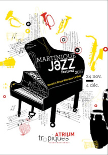 Martinique Jazz Festival 2016 du 24 novembre au 4 décembre 2016 Martinique Jazz Festival 2016 du 24 novembre au 4 décembre 2016