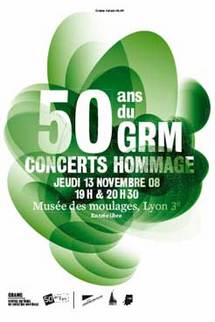13/11 > Lyon, Musée des Moulages : Concert 'le GRM a 50 ans'