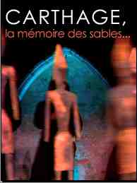 Carthage, la mémoire des sables Carthage, la mémoire des sables