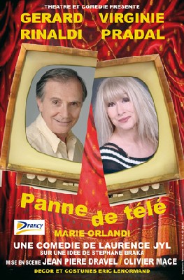 22/11 > Panne de Télé, Avec Gérard Rinaldi, Virginie Pradal et Marie Orlandi. Palais de la Méditerranée, Nice