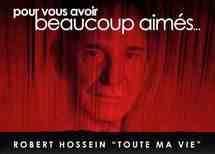 28/11 > Pour vous avoir beaucoup aimés, de Robert Hossein. Palais de la Méditerranée, Nice