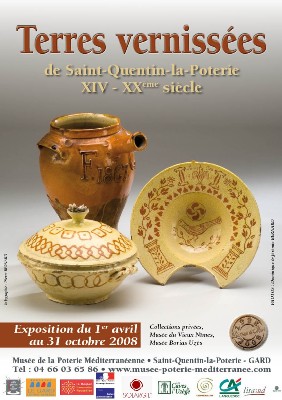 Jusqu'au 22 février > Exposition Terres Vernissées de Saint-Quentin la Poterie XIV-XXème siècle Jusqu'au 22 février > Exposition Terres Vernissées de Saint-Quentin la Poterie XIV-XXème siècle