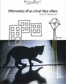 « Mémoires d’un chat des villes » d’Alain Gravelet, éditions Poonaï