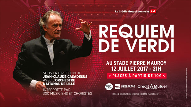 Requiem de Giuseppe Verdi. 3e concert de l’Orchestre National de Lille et Jean-Claude Casadesus au Stade Pierre Mauroy de Lille le 12 juillet 2017 à 21h