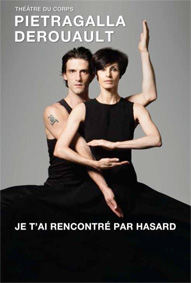 Danse. Je t’ai rencontré par hasard, Marie-Claude Pietragalla et Julien Derouault, Saint-Paul-Trois-Châteaux, Drôme, le 15 avril 2017 Danse. Je t’ai rencontré par hasard, Marie-Claude Pietragalla et Julien Derouault, Saint-Paul-Trois-Châteaux, Drôme, le 15 avril 2017