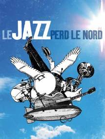 16 et 17/1 <> Le Jazz perd le Nord #4. Jazz de Wallonie-Bruxelles. Théâtre des Doms, Avignon