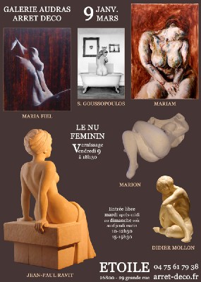 Jusqu'au 9 mars, Le nu féminin, galerie Audras à Etoile (26) Jusqu'au 9 mars, Le nu féminin, galerie Audras à Etoile (26)