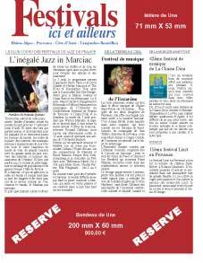 Le magazine Festivals ici et ailleurs est depuis 15 ans un des meilleurs supports de communication pour les festivals d'été du sud de la France. Et l'un des moins chers ! Le magazine Festivals ici et ailleurs est depuis 15 ans un des meilleurs supports de communication pour les festivals d'été du sud de la France. Et l'un des moins chers !