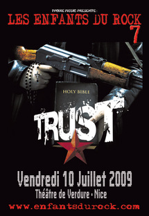 10 Juillet, Trust au festival Enfants du Rock 7 à Nice