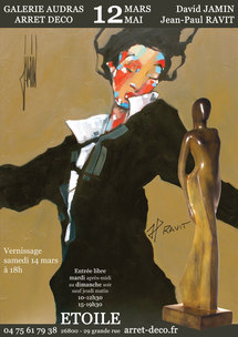 12 mars au 12 mai, David Jamin & Jean-Paul Ravit à la Galerie Audras, Arrêt Déco, Etoile (Drôme) 12 mars au 12 mai, David Jamin & Jean-Paul Ravit à la Galerie Audras, Arrêt Déco, Etoile (Drôme)