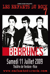11 Juillet 09, BB Brunes aux Enfants du Rock 7,  à Nice