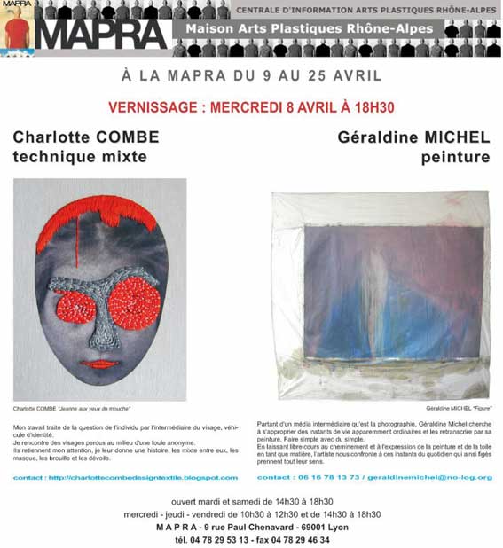 9 au 25 avril, Charlotte Combe et Géraldine Michel à la Mapra, à Lyon 9 au 25 avril, Charlotte Combe et Géraldine Michel à la Mapra, à Lyon
