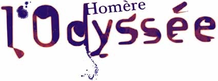 12 juin au 1er août, « L’Odyssée », une création homérique au Fort de Bron (69) adaptée par André Fornier 12 juin au 1er août, « L’Odyssée », une création homérique au Fort de Bron (69) adaptée par André Fornier