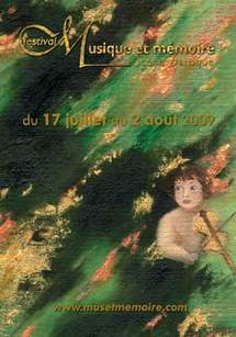 17 juillet au 2 août, Festival Musique et Mémoire 2009, Pays des Vosges Saônoises 17 juillet au 2 août, Festival Musique et Mémoire 2009, Pays des Vosges Saônoises