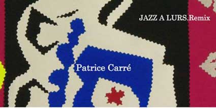 30 avril au 1er juin 2009, exposition Jazz à Lurs.Remix, Patrice Carré à la Chapelle des Pénitents  de Lurs (04)
