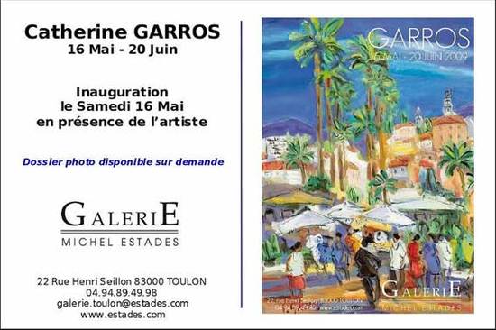 16 mai au 20 juin, exposition Catherine Garros à la galerie Estades à Toulon, Var