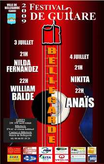 Le 3 et le 4 juillet 2009, 12ème Festival de Guitare de Bellegarde, avec Anaïs, William Balde, Nilda Fernadez et Nikita Le 3 et le 4 juillet 2009, 12ème Festival de Guitare de Bellegarde, avec Anaïs, William Balde, Nilda Fernadez et Nikita