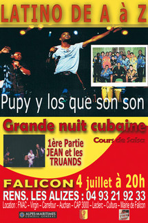 4 juillet, La Grande Nuit Cubaine avec Pupy y los que son son, à Falicon, Alpes Maritimes