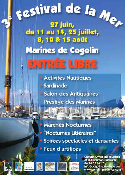 27 juin, du 11 au 14, 25 juillet, 8, 10 & 15 août , 3e Festival de la Mer aux Marines de Cogolin