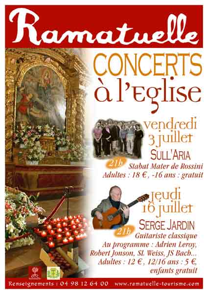 3 juillet, Stabat Mater, 16 juillet, guitare, à l'église de Ramatuelle