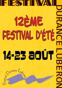 14 au 23 août, Le Festival Durance Luberon, Musiques à voir, Histoires à jouer.. 14 au 23 août, Le Festival Durance Luberon, Musiques à voir, Histoires à jouer..