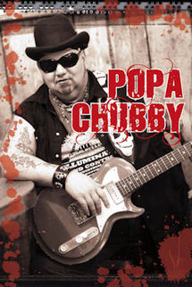Popa Chubby (Blues Rock / USA) Popa Chubby (Blues Rock / USA)