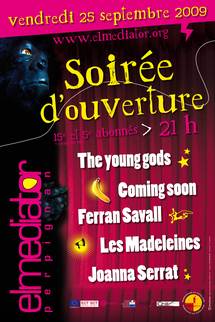25 septembre, soirée d'ouverture ElMediator à Perpignan avec The Young Gods acoustics, ....