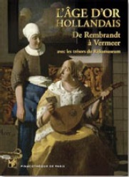 À l’occasion de l’exposition « L’Âge d’or hollandais. De Rembrandt à Vermeer », les éditions Pinacothèque de Paris publient un catalogue et un album.