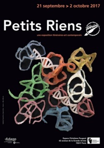 Paris, Exposition "Petits Riens" d'Itinéraires-art contemporain 21 septembre au 2 octobre 2017