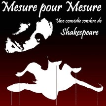 21 au 24 janvier, Mesure pour Mesure, d’après William Shakespeare, au théâtre Carré 30 à Lyon