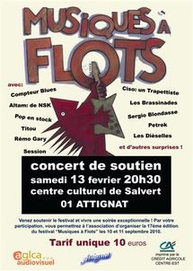 13 février, venez remettre Musiques...à flots ! à Attignat (01). Un concert de soutien d'exception pour le Festival Musiques à Flots 13 février, venez remettre Musiques...à flots ! à Attignat (01). Un concert de soutien d'exception pour le Festival Musiques à Flots