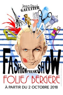 Jean Paul Gaultier : Fashion Freak Show aux Folies Bergère à partir du 2 octobre 2018