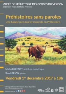 Préhistoires sans parole : une performance artistique et musicale au musée de préhistoire de Quinson (Haute Provence) le 1er décembre 2017 Préhistoires sans parole : une performance artistique et musicale au musée de préhistoire de Quinson (Haute Provence) le 1er décembre 2017