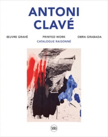 Antoni Clavé. Catalogue raisonné de l'œuvre gravé, Skira éditeur Antoni Clavé. Catalogue raisonné de l'œuvre gravé, Skira éditeur