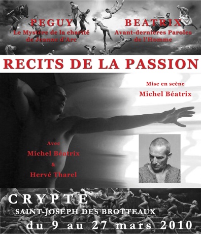 9 au 27 mars, Récits de la Passion, d'après Charles Péguy, Crypte Saint-Joseph des Brotteaux à Lyon