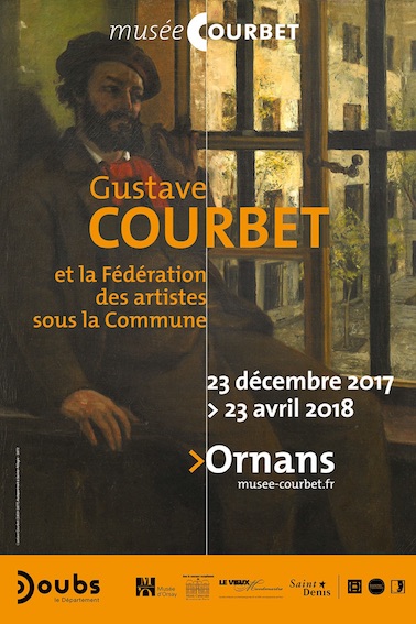 Gustave Courbet et la Fédération des artistes sous la Commune  jusqu'au 23 avril 2018 au Musée Gustave Courbet à Ornans (Doubs)