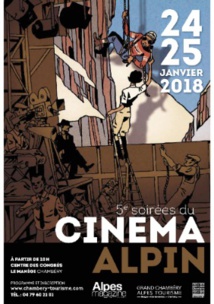 Les soirées du cinéma alpin les 24 et 25 janvier 2018 à 20h au Centre de congrès le Manège à Chambéry Les soirées du cinéma alpin les 24 et 25 janvier 2018 à 20h au Centre de congrès le Manège à Chambéry