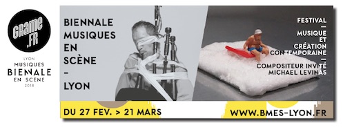 Biennale Musiques en Scène, festival de musique et création contemporaine du 27 février au 21 mars 2018 à Lyon
