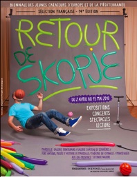 2 avril au 15 mai 2010, « Retour de Skopje » à Marseille et Aix-en-Provence dans le cadre de la Biennale des Jeunes Créateurs d'Europe et de la Méditerranée, 14e édition 2 avril au 15 mai 2010, « Retour de Skopje » à Marseille et Aix-en-Provence dans le cadre de la Biennale des Jeunes Créateurs d'Europe et de la Méditerranée, 14e édition