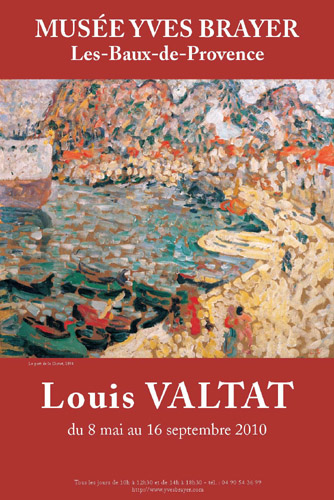 8 mai au 16 Septembre 2010, exposition Louis Valtat (1869-1952) au Musée Brayer, Les Baux de Provence