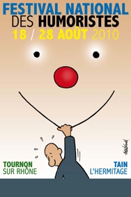 18 au 28 août 2010, 22e Festival National des Humoristes de Tournon/Tain l'Hermitage 18 au 28 août 2010, 22e Festival National des Humoristes de Tournon/Tain l'Hermitage