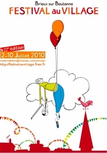 2 au 10 juillet, Festival au Village de Brioux, une semaine de théâtre, d’art de la rue, de cirque et de musique pour tous