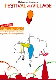 2 au 10 juillet, Festival au Village de Brioux, une semaine de théâtre, d’art de la rue, de cirque et de musique pour tous 2 au 10 juillet, Festival au Village de Brioux, une semaine de théâtre, d’art de la rue, de cirque et de musique pour tous