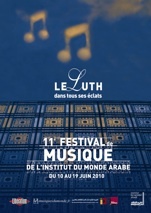 10 au 19 juin 2010, 11ème Festival de musique de l’Institut du Monde Arabe, Paris 10 au 19 juin 2010, 11ème Festival de musique de l’Institut du Monde Arabe, Paris